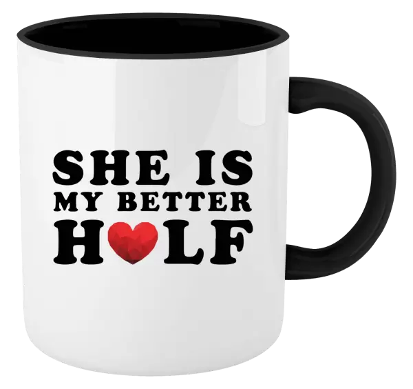 Hrnek She is my better half