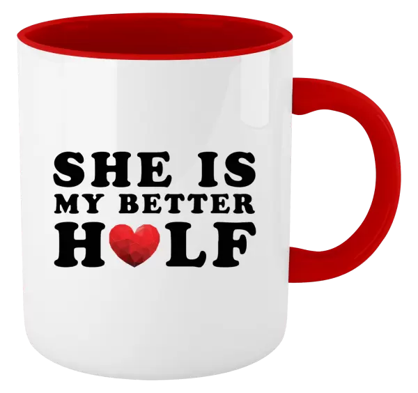 Hrnek She is my better half