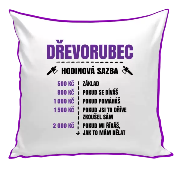 Polštář Hodinová sazba - dřevorubec