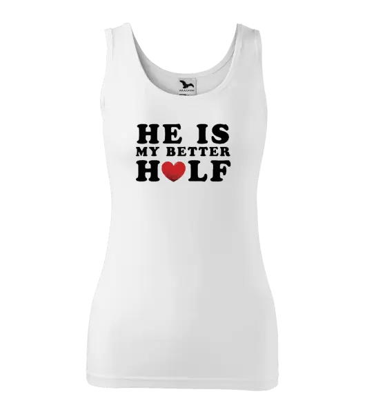 Dámské tílko He is my better half