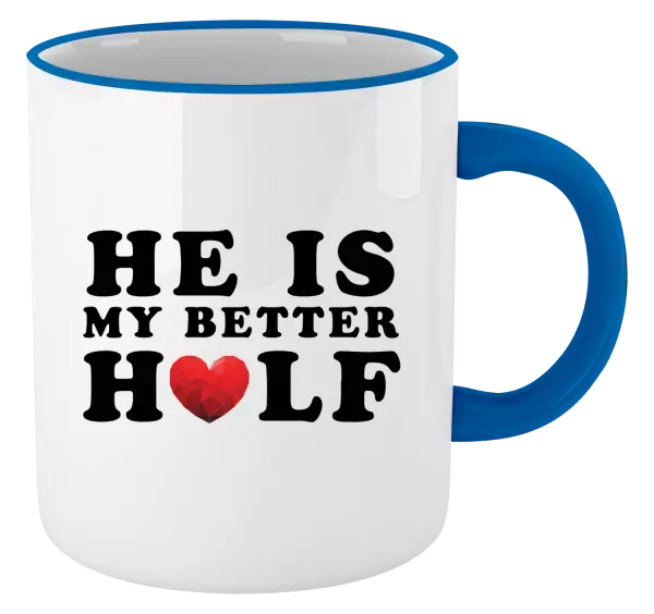 Hrnek He is my better half