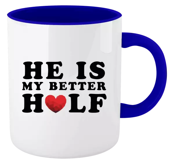 Hrnek He is my better half