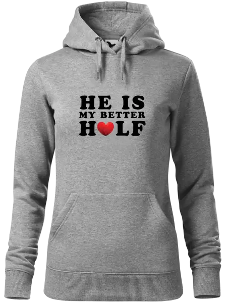 Dámská mikina He is my better half