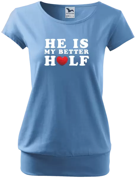 Dámské tričko He is my better half