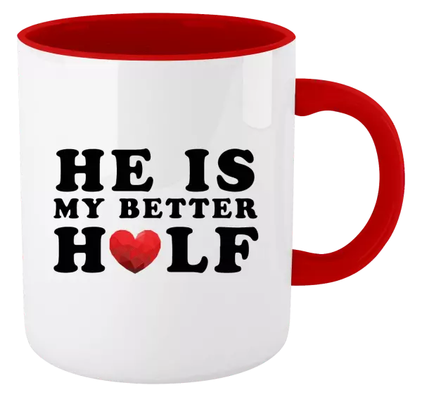 Hrnek He is my better half