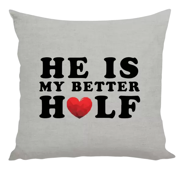 Polštář He is my better half