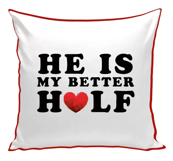Polštář He is my better half