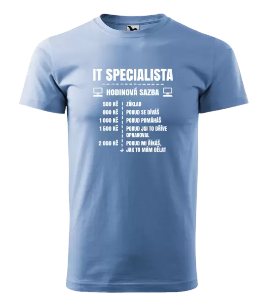 Pánské tričko Hodinová sazba - IT specialista