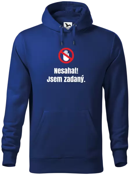 Pánská mikina Nesahat, jsem zadaný