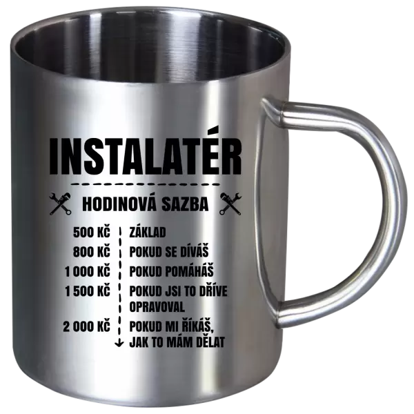 Nerezový hrnek Hodinová sazba - instalatér