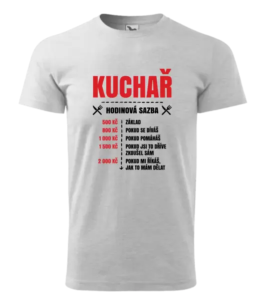 Pánské tričko Hodinová sazba - kuchař