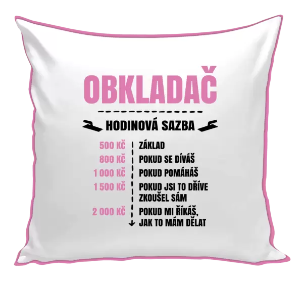 Polštář Hodinová sazba - obkladač