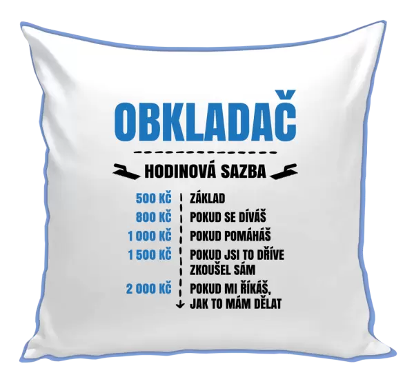 Polštář Hodinová sazba - obkladač