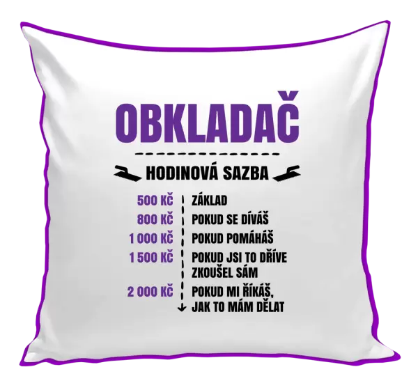 Polštář Hodinová sazba - obkladač