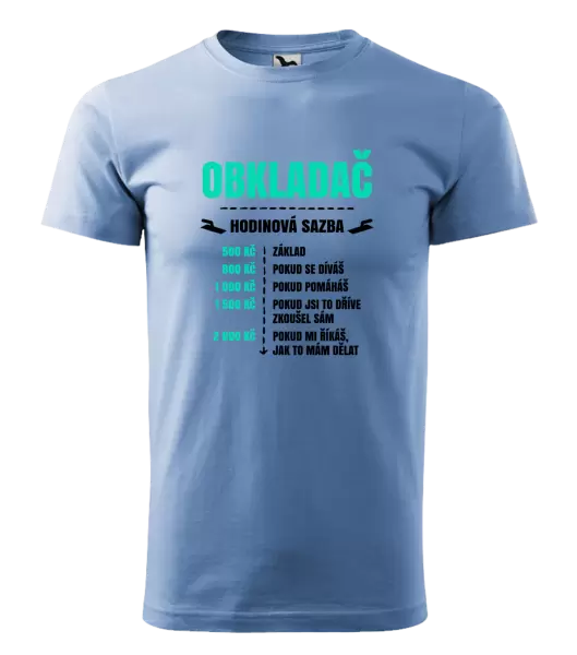 Pánské tričko Hodinová sazba - obkladač