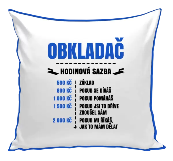 Polštář Hodinová sazba - obkladač
