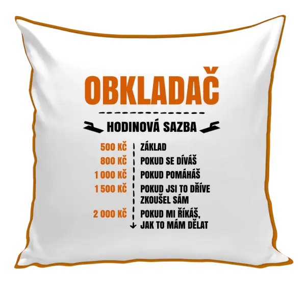 Polštář Hodinová sazba - obkladač