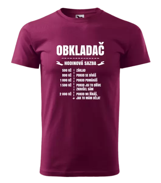 Pánské tričko Hodinová sazba - obkladač