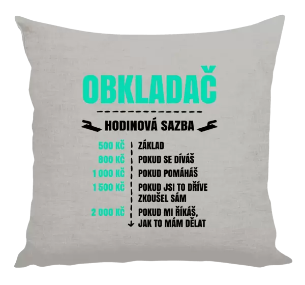 Polštář Hodinová sazba - obkladač