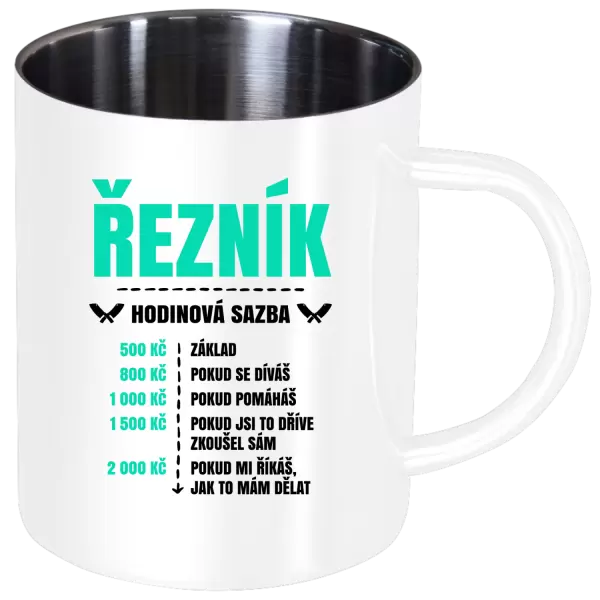 Nerezový hrnek Hodinová sazba - řezník