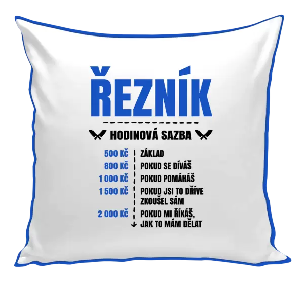 Polštář Hodinová sazba - řezník