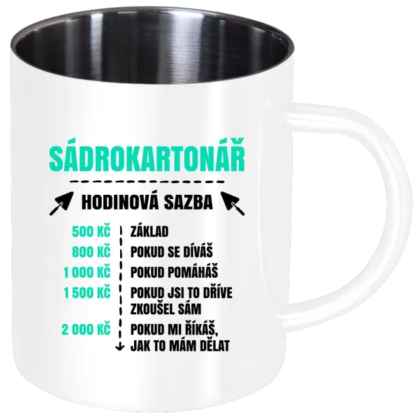 Nerezový hrnek Hodinová sazba - sádrokartonář