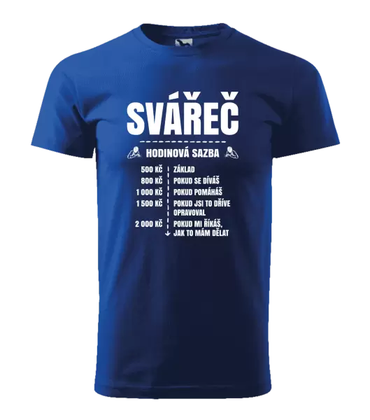 Pánské tričko Hodinová sazba - svářeč