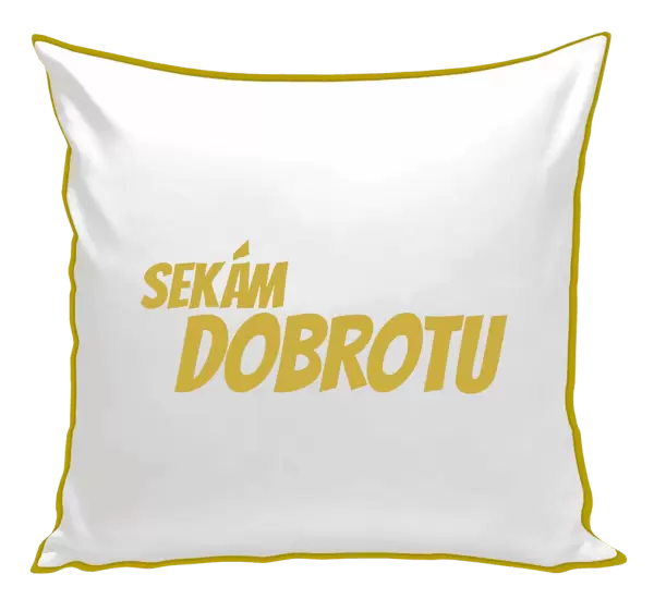 Polštář Sekám dobrotu