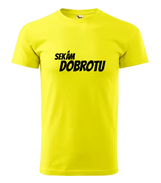 Pánské tričko Sekám dobrotu