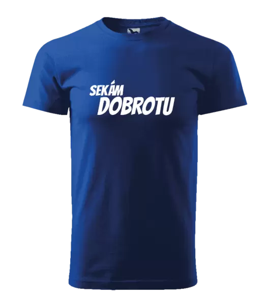 Pánské tričko Sekám dobrotu