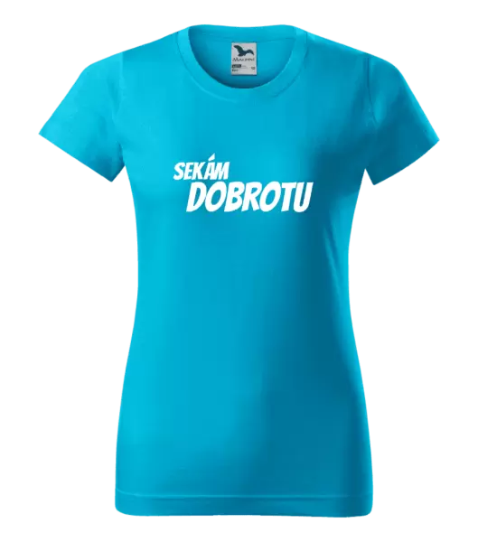 Dámské tričko Sekám dobrotu