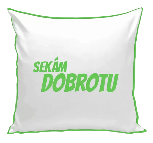 Polštář Sekám dobrotu