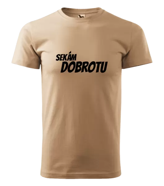 Pánské tričko Sekám dobrotu