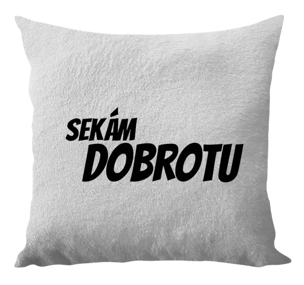 Polštář Sekám dobrotu