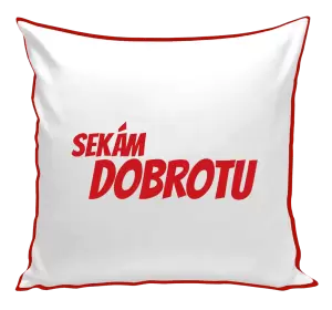 Polštář Sekám dobrotu