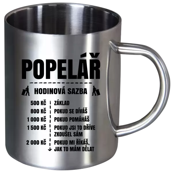 Nerezový hrnek Hodinová sazba - popelář