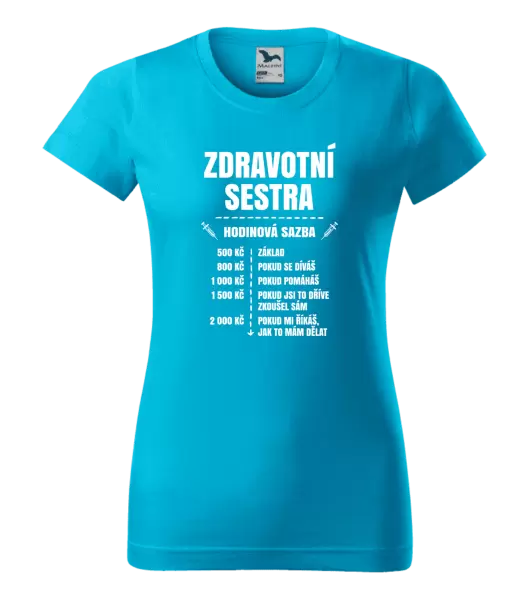 Dámské tričko Hodinová sazba - zdravotní sestra
