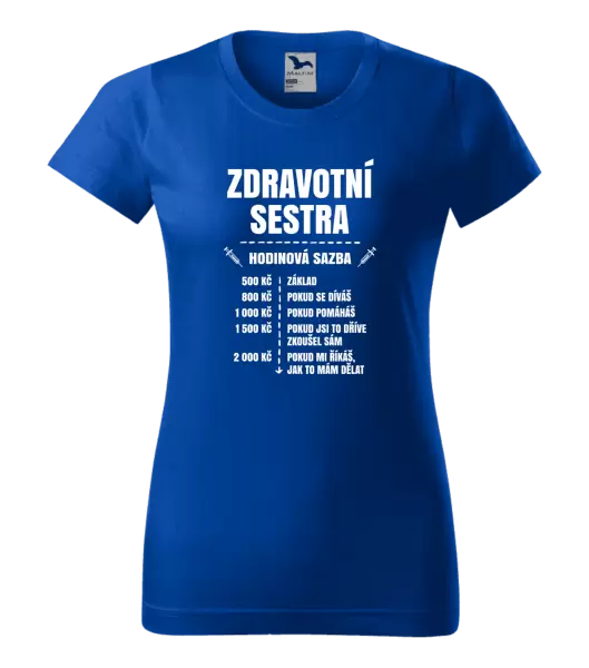 Dámské tričko Hodinová sazba - zdravotní sestra