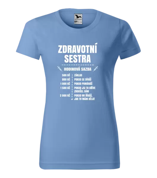 Dámské tričko Hodinová sazba - zdravotní sestra