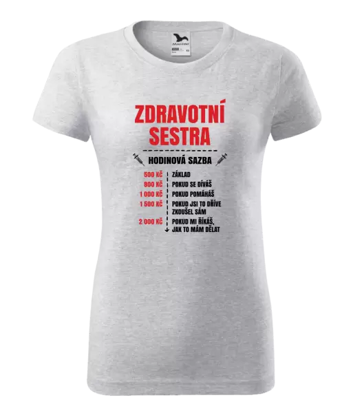 Dámské tričko Hodinová sazba - zdravotní sestra