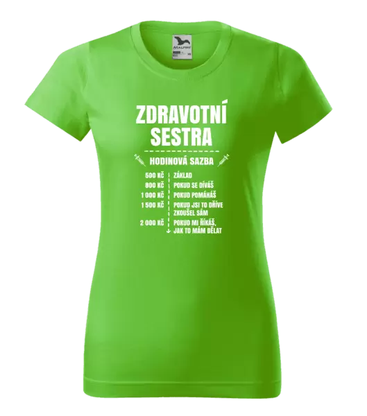Dámské tričko Hodinová sazba - zdravotní sestra