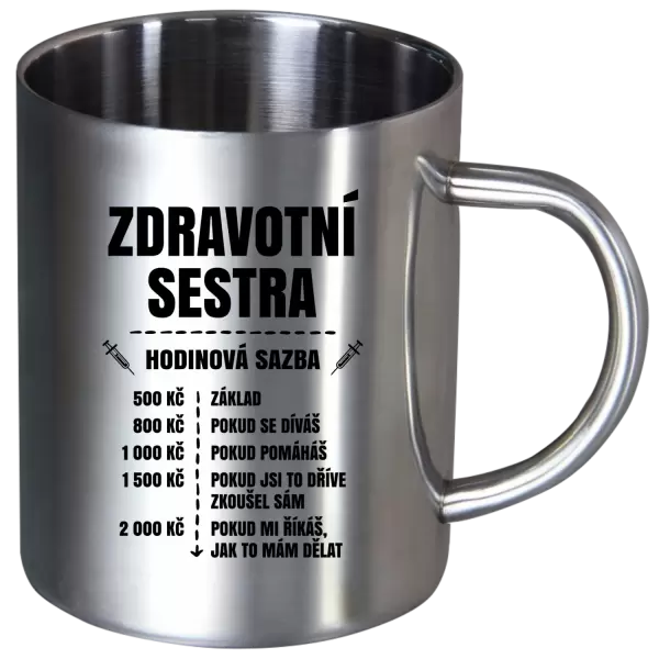 Nerezový hrnek Hodinová sazba - zdravotní sestra