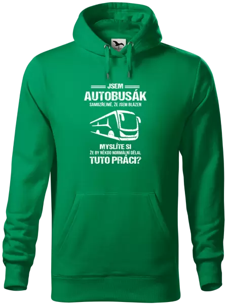 Pánská mikina Samozřejmě, že jsem blázen - autobusák