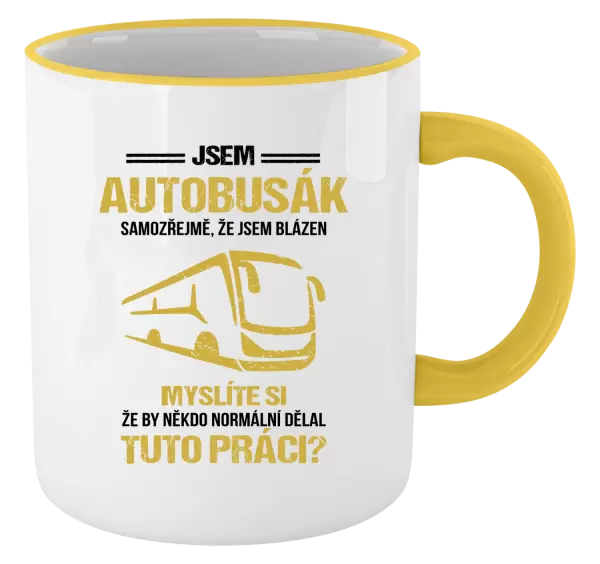 Hrnek Samozřejmě, že jsem blázen - autobusák