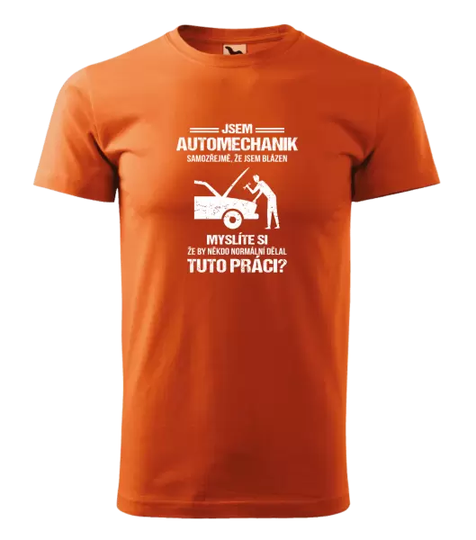 Pánské tričko Samozřejmě, že jsem blázen - automechanik