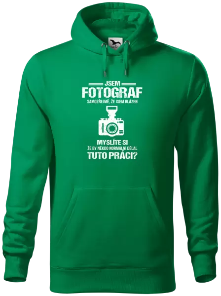 Pánská mikina Samozřejmě, že jsem blázen - fotograf