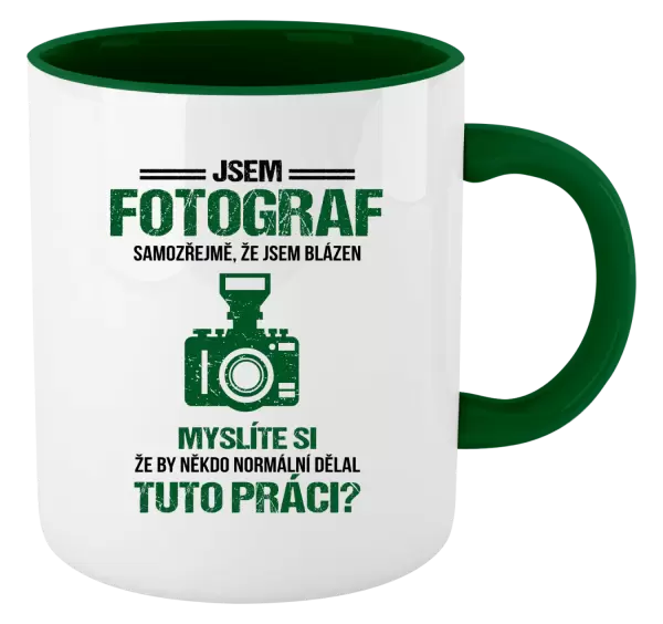 Hrnek Samozřejmě, že jsem blázen - fotograf
