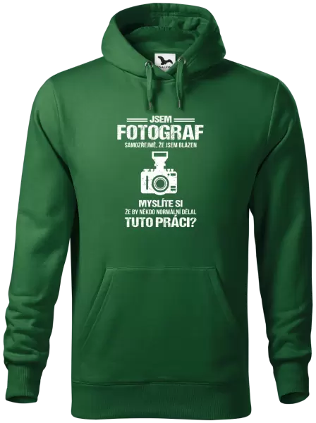 Pánská mikina Samozřejmě, že jsem blázen - fotograf