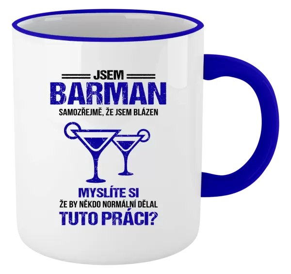 Hrnek Samozřejmě, že jsem blázen - barman