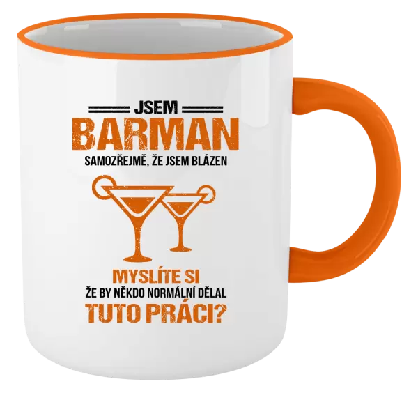 Hrnek Samozřejmě, že jsem blázen - barman